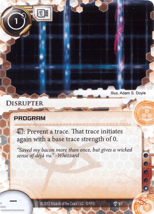Android Netrunner Disrupter Image